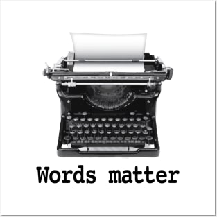 Words Matter Posters and Art